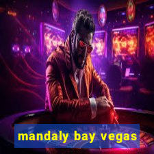 mandaly bay vegas